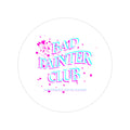 Bad Painter Club Round Transparent Sticker — Artistic Paint Splatter Decal for Cars, Laptops & Gear