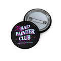 Bad Painter Club Pin Button — Enamel-Style Badge