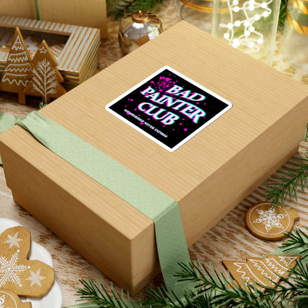 Bad Painter Club Sticker — Retro Neon Paint-Splatter Kiss-Cut Sticker ("Membership Never Expires")
