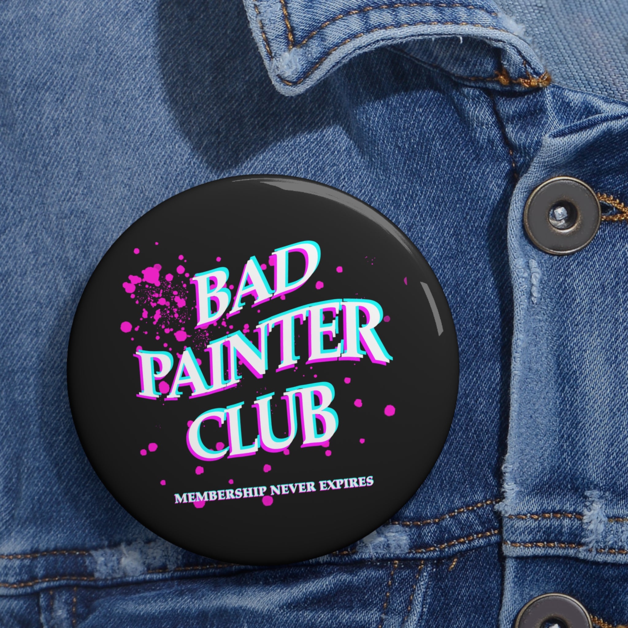 Bad Painter Club Pin Button — Enamel-Style Badge